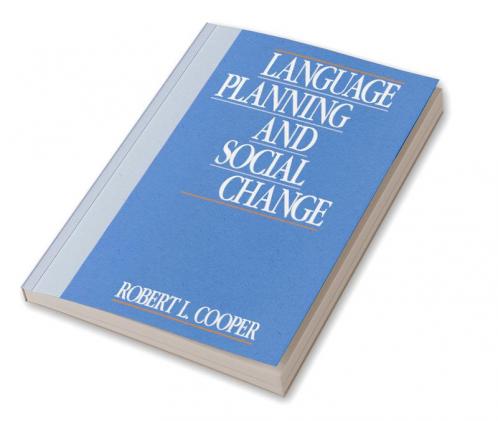 Language Planning and Social Change