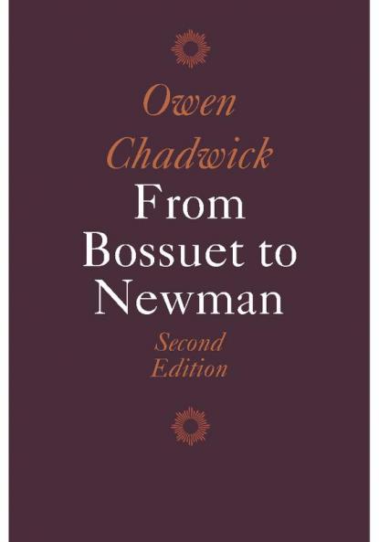 From Bossuet to Newman