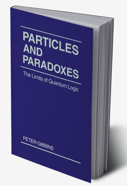 Particles and Paradoxes