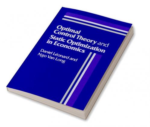 Optimal Control Theory and Static Optimization in Economics