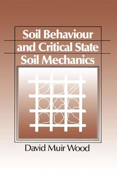 Soil Behaviour and Critical State Mechanics