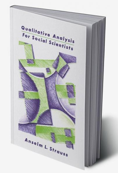 Qualitative Analysis for Social Scientists