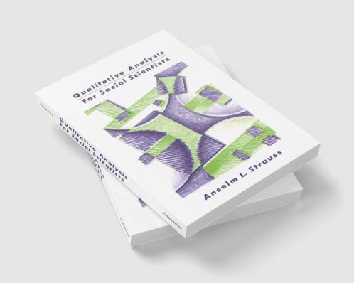 Qualitative Analysis for Social Scientists