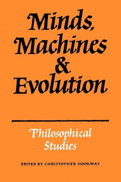 Minds Machines and Evolution