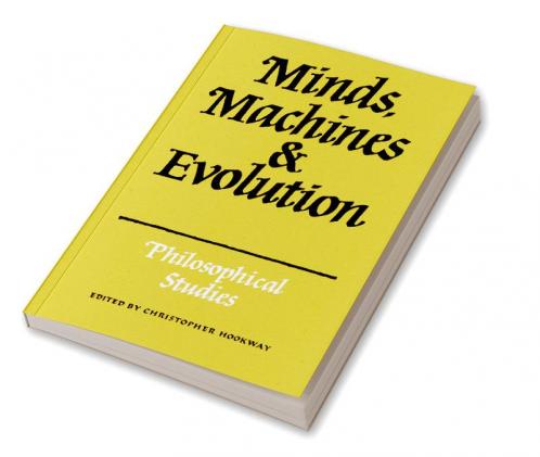 Minds Machines and Evolution