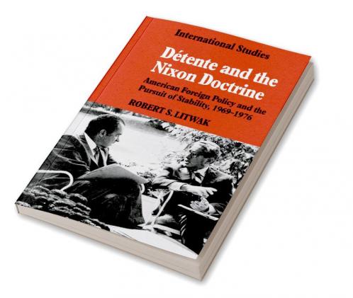 D Tente and the Nixon Doctrine