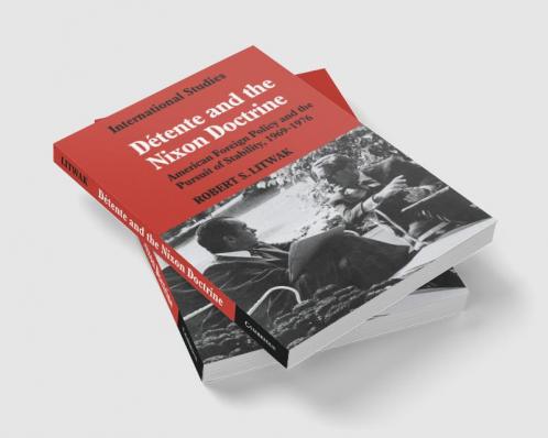 D Tente and the Nixon Doctrine