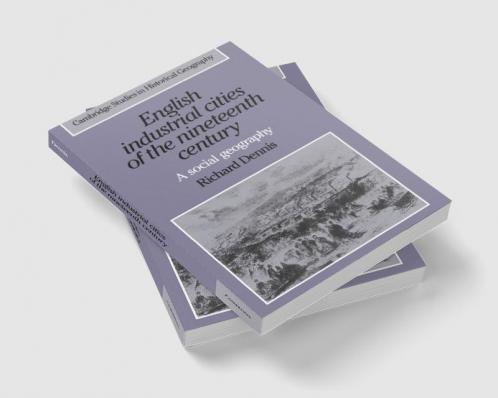 English Industrial Cities of the Nineteenth Century