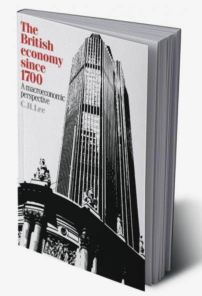 The British Economy Since 1700