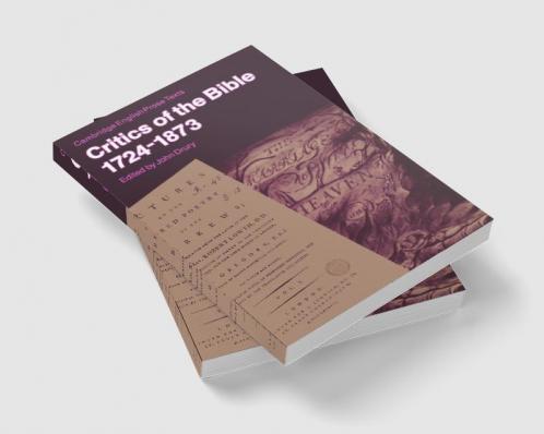 Critics of the Bible 1724-1873