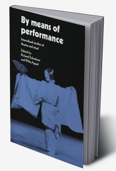 By Means of Performance