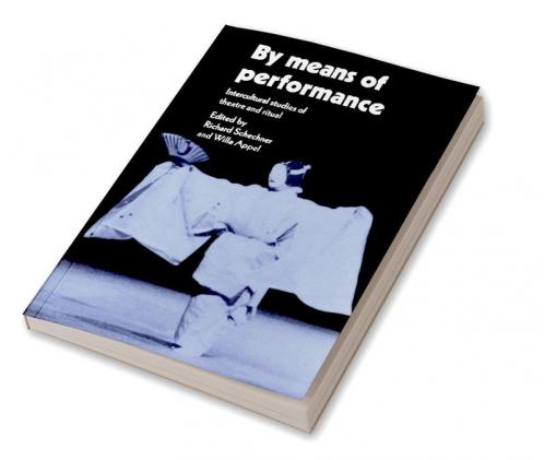 By Means of Performance