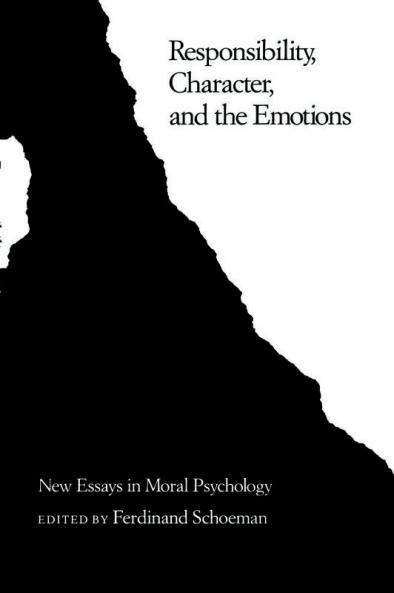 Responsibility Character and the Emotions