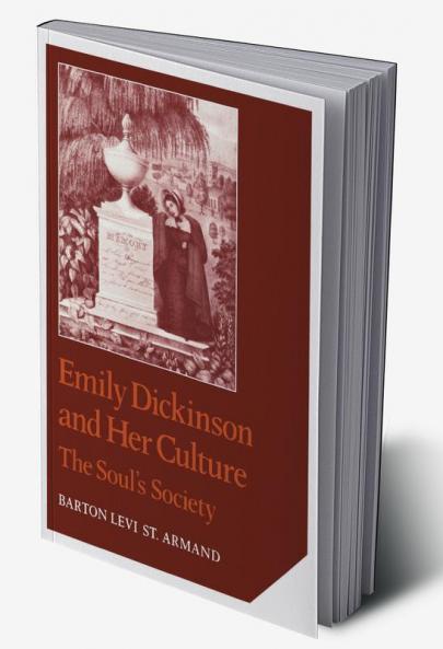Emily Dickinson and Her Culture