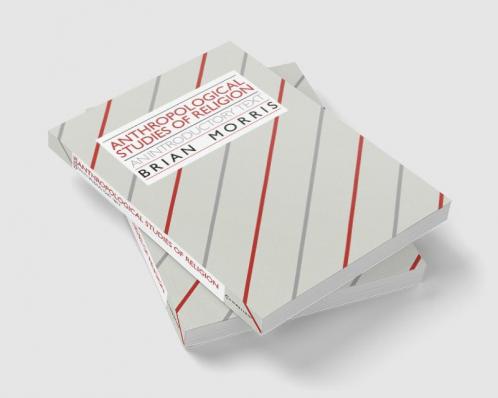 Anthropological Studies of Religion