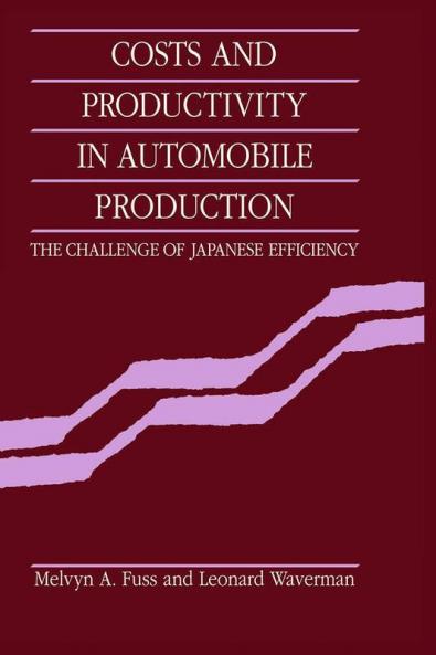 Costs and Productivity in Automobile             Production