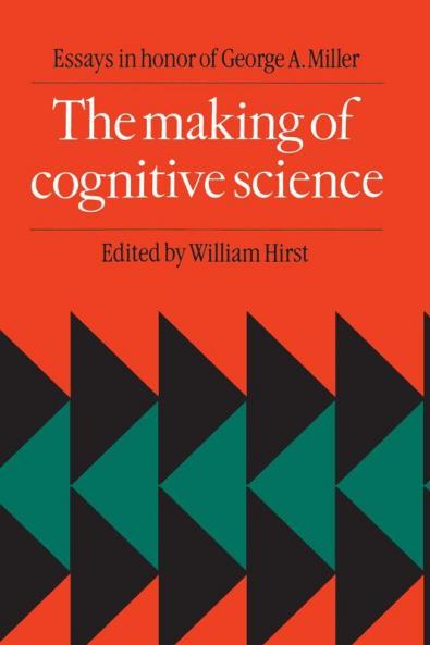 The Making of Cognitive Science