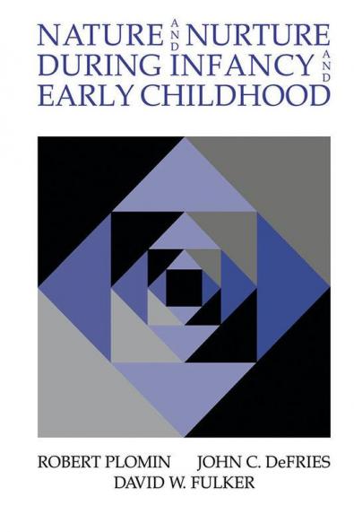 Nature and Nurture During Infancy and Early Childhood