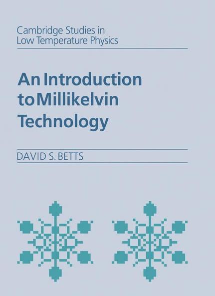 An Introduction to Millikelvin Technology