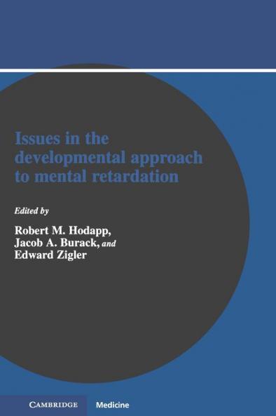 Issues in the Developmental Approach to Mental Retardation