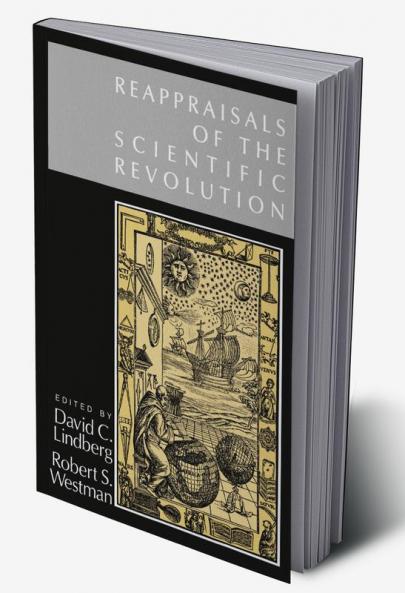 Reappraisals of the Scientific Revolution