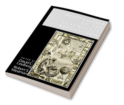 Reappraisals of the Scientific Revolution