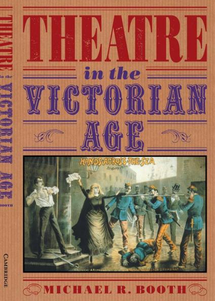 Theatre in the Victorian Age