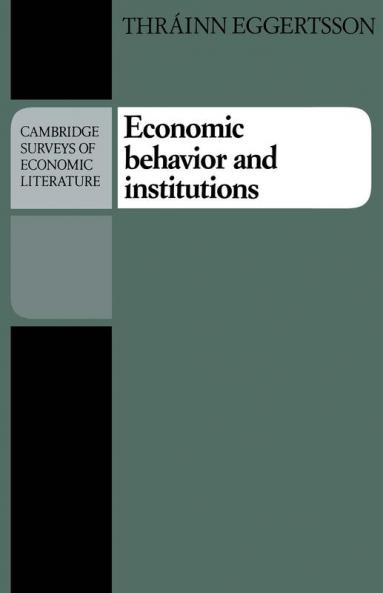 Economic Behavior and Institutions