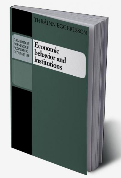 Economic Behavior and Institutions
