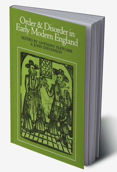 Order and Disorder in Early Modern England