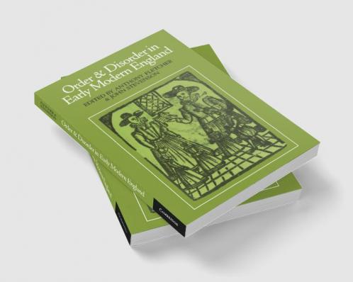 Order and Disorder in Early Modern England