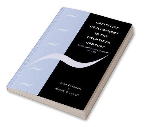 Capitalist Development in the Twentieth Century