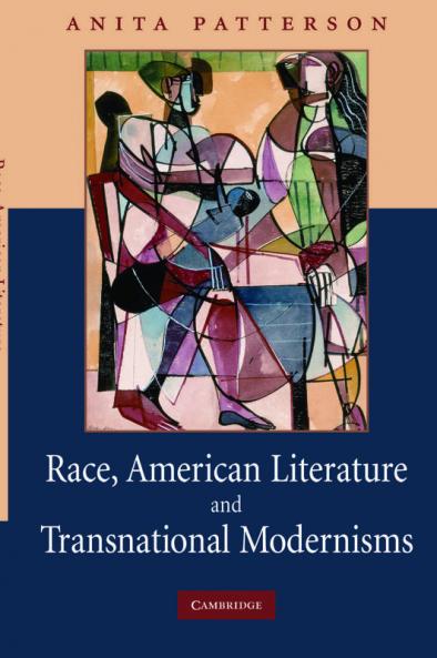 Race American Literature and Transnational Modernisms