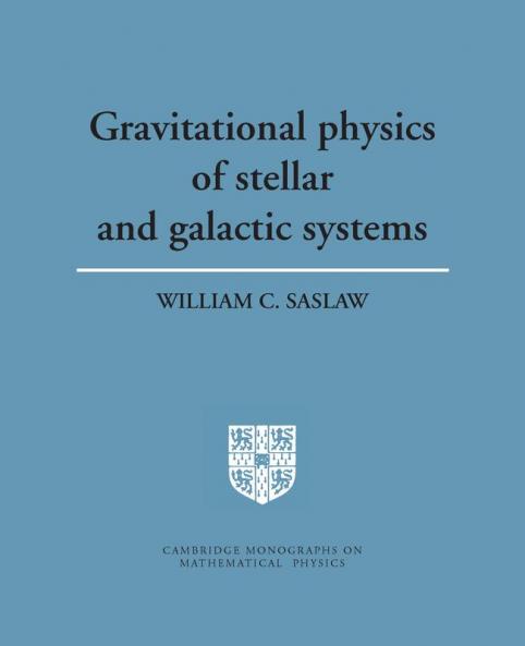 Grvttnl Physics of Stellar Systems