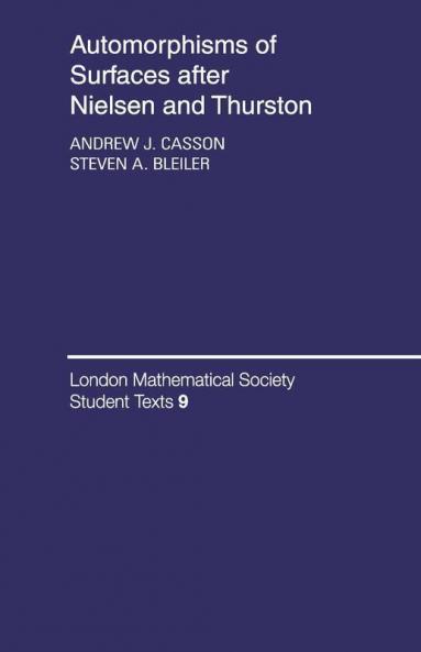 Automorphisms of Surfaces After Nielsen and Thurston