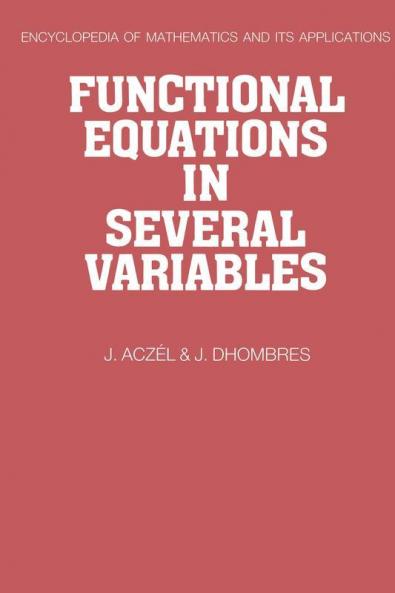 Functional Equations in Several Variables