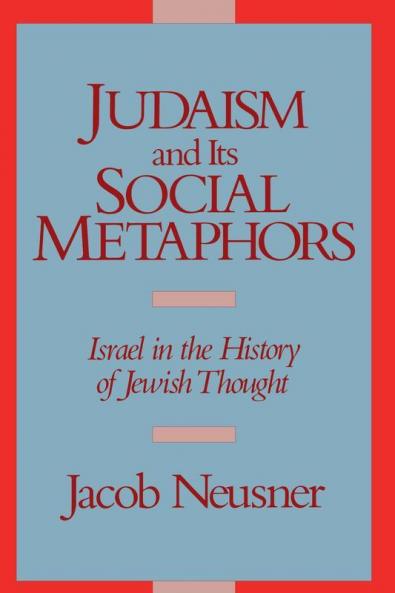 Judaism and its Social Metaphors