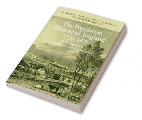 The Population History of England 1541-1871