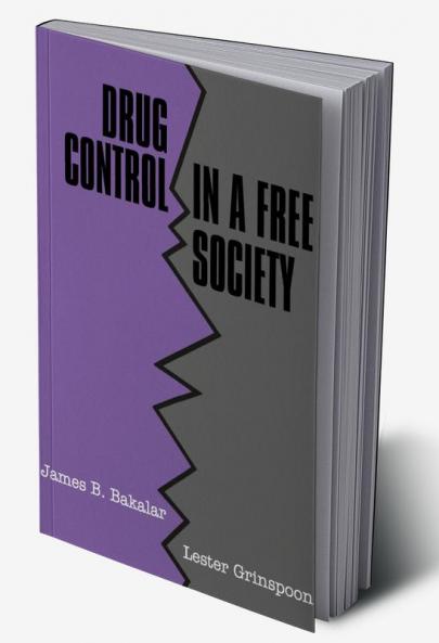 Drug Control in a Free Society