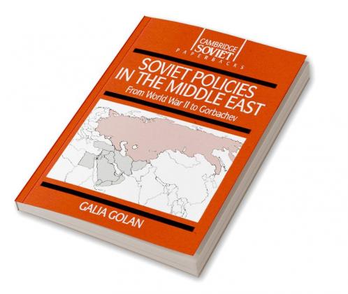Soviet Policies in the Middle East