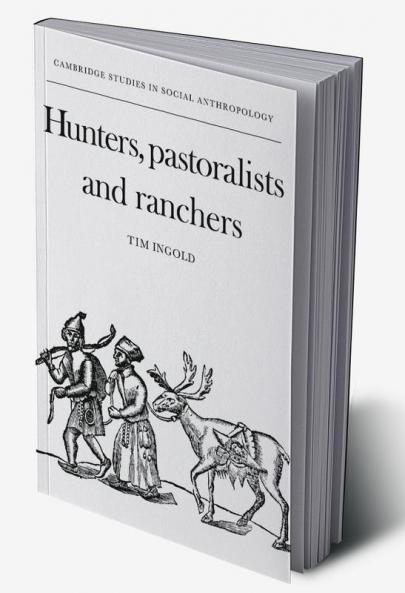 Hunters Pastoralists and Ranchers