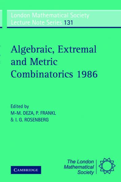 Algebraic Extremal and Metric Combinatorics 1986