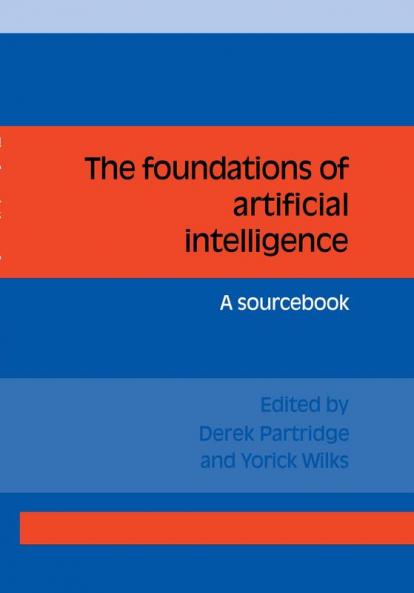 The Foundations of Artificial Intelligence