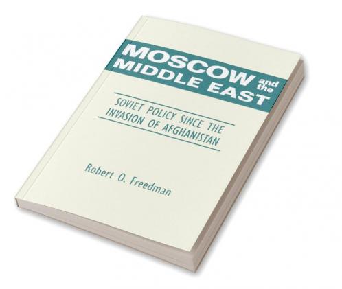 Moscow and the Middle East