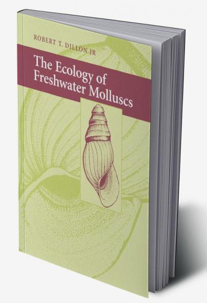 The Ecology of Freshwater Molluscs