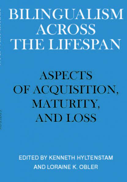 Bilingualism Across the Lifespan