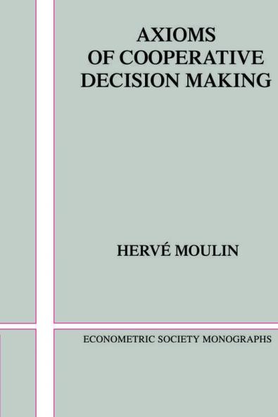 Axioms of Cooperative Decision Making