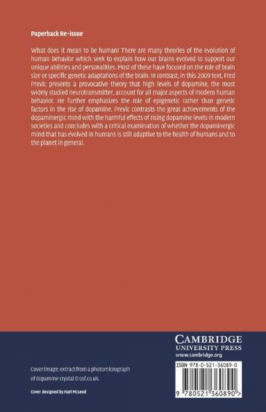 The Dopaminergic Mind in Human Evolution and History