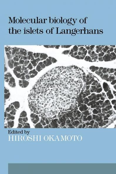 Molecular Biology of the Islets of Langerhans