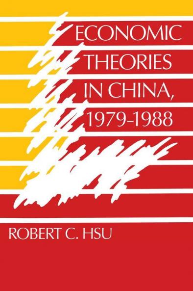Economic Theories in China 1979 1988